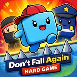 Don’t Fall Again: تحدي مستحيل